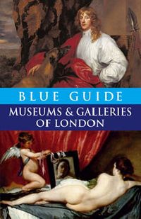 Produktbild: Godfrey-Faussett, C: Blue Guide Museums and Galleries of Lon