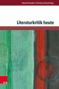 Produktbild: Literaturkritik heute