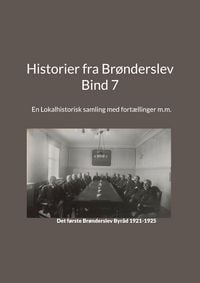 Produktbild: Historier fra Br&oslash;nderslev - Bind 7