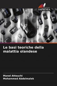 Produktbild: Le basi teoriche della malattia olandese
