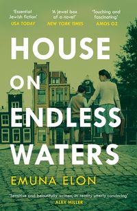 Bild vom Artikel House on Endless Waters vom Autor Emuna Elon