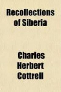 Produktbild: Recollections of Siberia, in the Years 1840 and 1841