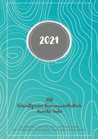 Produktbild: Kalender 2021: Mit Gewaltfreier Kommunikation durchs Jahr