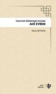 Produktbild: Tasavvufi D&uuml;s&uuml;ncenin Esaslari Ahi Evren