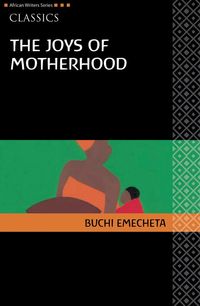 Produktbild: Emecheta, B: AWS Classics The Joys of Motherhood