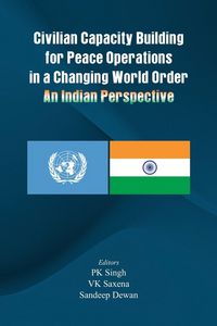 Produktbild: Civilian Capacity Building for Peace Operations in a Changing World Order