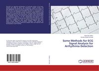 Produktbild: Some Methods for ECG Signal Analysis for Arrhythmia Detection