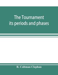 Produktbild: The tournament; its periods and phases