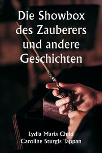 Produktbild: Die Showbox des Zauberers und andere Geschichten