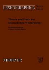 Produktbild: Theorie und Praxis der idiomatischen W&ouml;rterb&uuml;cher