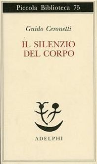 Produktbild: Il silenzio del corpo. Materiali per studio di medicina