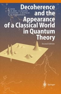 Bild vom Artikel Decoherence and the Appearance of a Classical World in Quantum Theory vom Autor Erich Joos