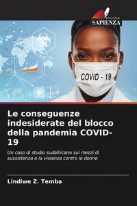 Produktbild: Le conseguenze indesiderate del blocco della pandemia COVID-19