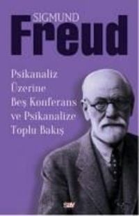 Bild vom Artikel Psikanaliz Üzerine Bes Konferans ve Psikanalize Toplu Bakis vom Autor Sigmund Freud