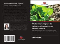 Produktbild: &Eacute;tude morphologique de Spinacea oleracea L. avec analyse insilico