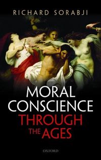 Produktbild: Sorabji, R: Moral Conscience through the Ages