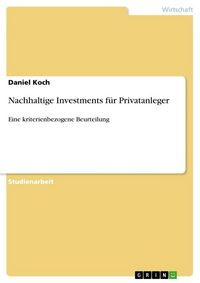 Produktbild: Nachhaltige Investments f&uuml;r Privatanleger