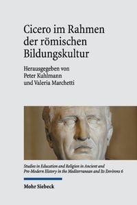 Produktbild: Cicero im Rahmen der r&ouml;mischen Bildungskultur