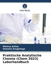 Produktbild: Praktische Analytische Chemie (Chem 2023) Laborhandbuch