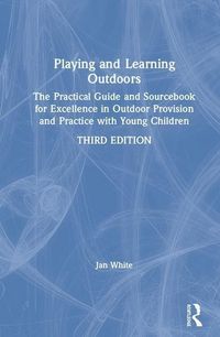 Produktbild: White, J: Playing and Learning Outdoors