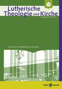 Produktbild: Lutherische Theologie und Kirche 1-2/2015 - Einzelkapitel
