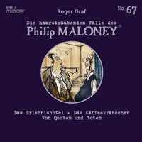 Produktbild: Die haarstr&auml;ubenden F&auml;lle des Philip Maloney, No.67