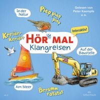 Produktbild: H&ouml;r mal (Klangreisen): Am Meer, Auf der Baustelle, In der Natur (H&ouml;rspiel)