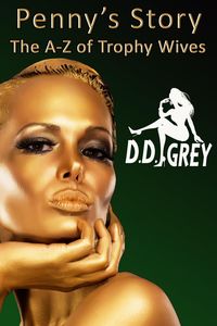 Produktbild: Penny's Story (The A-Z of Trophy Wives, #16)