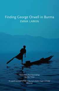 Produktbild: Larkin, E: Finding George Orwell in Burma