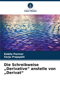 Produktbild: Die Schreibweise "Derivative" anstelle von "Derivat"