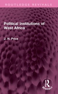 Produktbild: Price, J: Political Institutions of West Africa