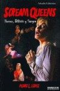 Produktbild: Scream Queens : horror, bikinis y sangre