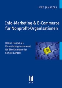 Produktbild: Info-Marketing & E-Commerce f&uuml;r Nonprofit-Organisationen