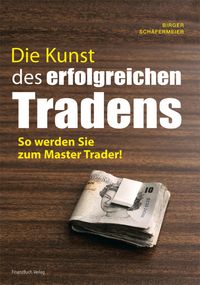 Produktbild: Die Kunst des erfolgreichen Tradens