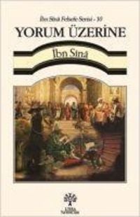 Produktbild: Yorum &Uuml;zerine - Ibn Sna Felsefe Serisi 10