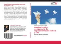 Produktbild: Analisis juridico componente de reparacion ley de justicia y paz