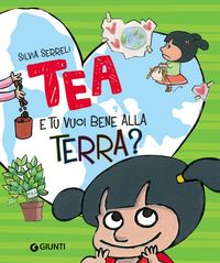 Produktbild: E tu vuoi bene alla terra? Tea