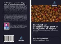 Produktbild: Herfstolijf een geneeskrachtige plant uit Azad Jammu en Kasjmir