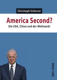 Bild vom Artikel America Second? vom Autor Christoph Scherrer