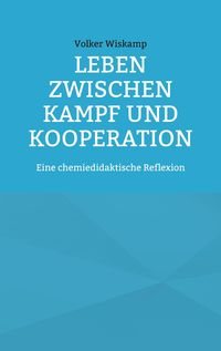Produktbild: Leben zwischen Kampf und Kooperation