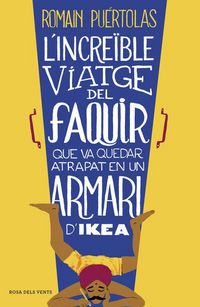 Produktbild: L'incre&iuml;ble viatge del faquir que va quedar atrapat en un armari d'Ikea