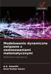Produktbild: Modelowanie dynamiczne zwi&iquest;zane z zastosowaniami matematycznymi