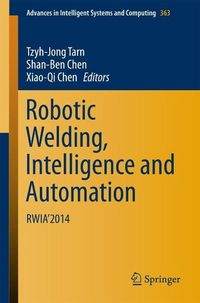 Produktbild: Robotic Welding, Intelligence and Automation