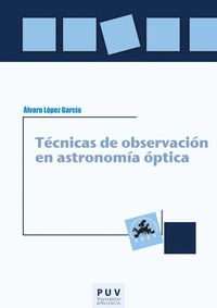 Produktbild: T&eacute;cnicas de observaci&oacute;n en astronom&iacute;a &oacute;ptica