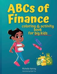 Produktbild: ABCs of Finance Coloring & Activity Book for Big Kids