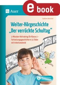 Produktbild: Weiter-H&ouml;rgeschichte Der verr&uuml;ckte Schultag
