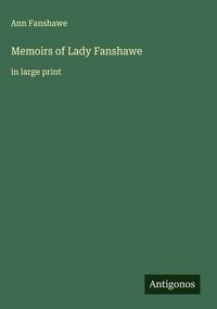 Produktbild: Memoirs of Lady Fanshawe