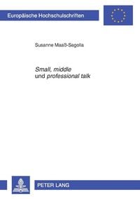 Produktbild: &laquo;Small&raquo;, &laquo;middle&raquo; und &laquo;professional talk&raquo;