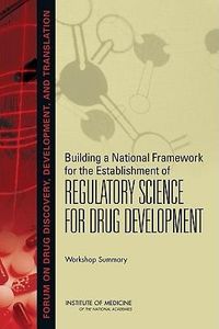 Produktbild: Building a National Framework for the Establishment of Regulatory Science for Drug Development