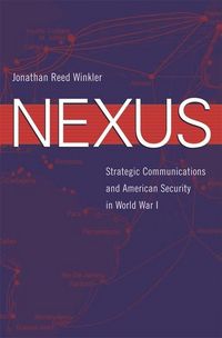 Produktbild: Winkler, J: Nexus - Strategic Communications and American Se